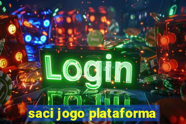 saci jogo plataforma